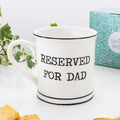 Κούπα Reserved For Dad