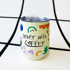 Ανοξείδωτη Κούπα Small Talk "Start with Coffee"